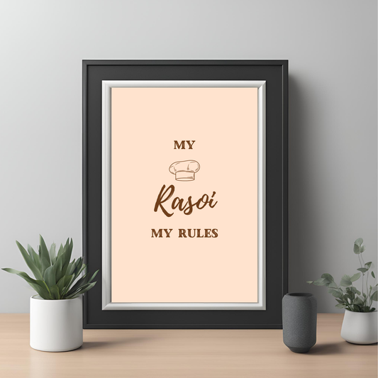 My Rasoi My Rules Framed A4 Print - Portrait/Black