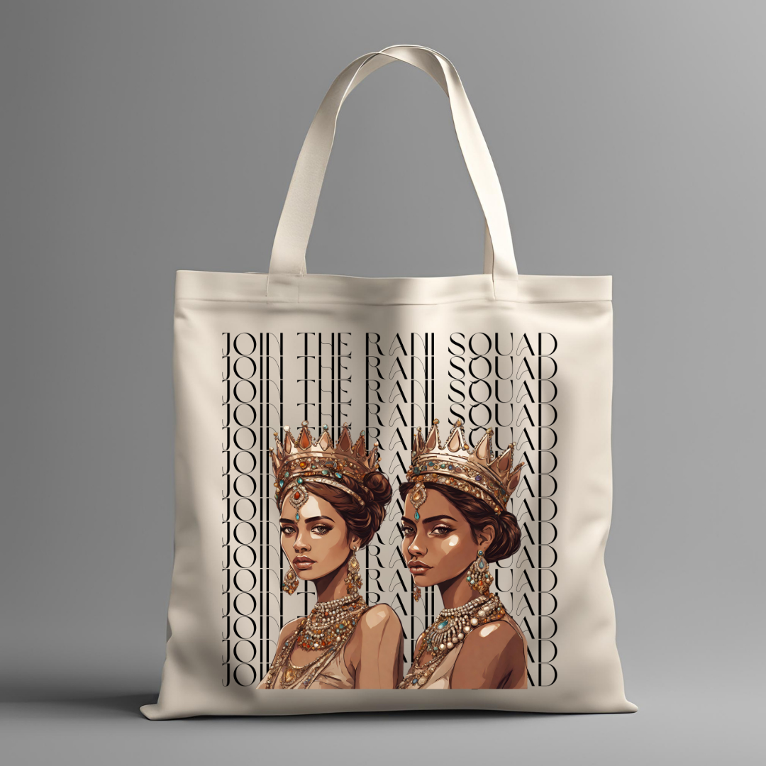 South Asian Art - Join The Rani Squad Tote Bag