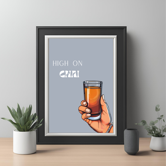 High on Chai - Black Framed A4 Portrait Print